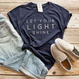 Let Your Light Shine Ladies Short Sleeve Shirt